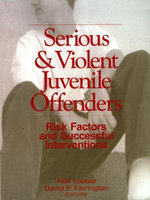 Serious and Violent Juvenile Offenders