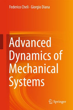 Advanced Dynamics of Mechanical Systems Advanced Dynamics of Mechanical Systems