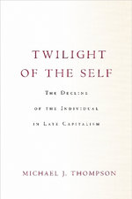 Twilight of the Self