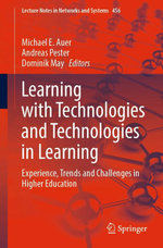 Learning with Technologies and Technologies in Learning