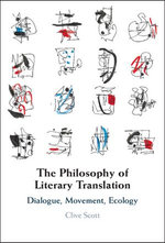The Philosophy of Literary Translation