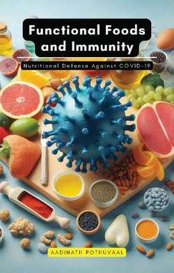 Functional Foods and Immunity Functional Foods and Immunity