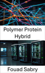 Polymer Protein Hybrid
