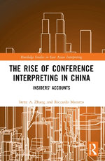 The Rise of Conference Interpreting in China