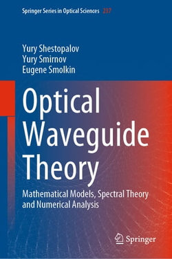 Optical Waveguide Theory