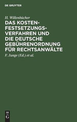 Das Kostenfestsetzungsverfahren und Die Deutsche Gebührenordnung Für Rechtsanwälte