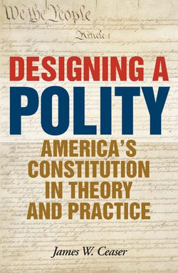 Designing a Polity Designing a Polity