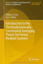 Introduction to the Thermodynamically Constrained Averaging Theory for Porous Medium Systems