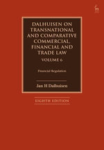 Dalhuisen on Transnational and Comparative Commercial, Financial and Trade Law Volume 6