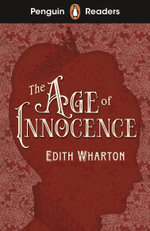 Penguin Readers Level 4: the Age of Innocence (ELT Graded Reader)