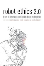 Robot Ethics 2.0