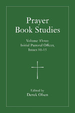 Prayer Book Studies Volume Three