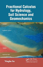 Fractional Calculus for Hydrology, Soil Science and Geomechanics