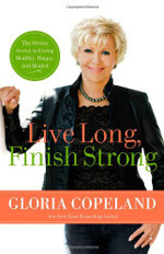 Live Long, Finish Strong