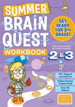 Summer Brain Quest: Between Grades 2 And 3