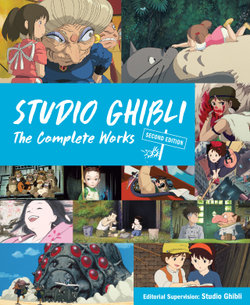 Studio Ghibli: The Complete Works - Second Edition