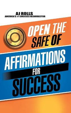 Open the Safe of Affirmations for Success