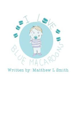 I Love Blue Macaroons