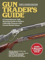 Gun Trader's Guide, Forty-Fourth Edition