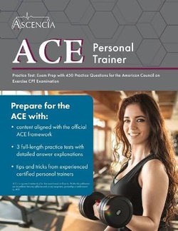 ACE Personal Trainer Practice Test ACE Personal Trainer Practice Test