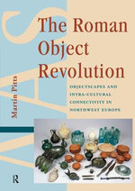 The Roman Object Revolution