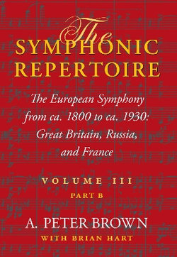 The Symphonic Repertoire, Volume III, Part B
