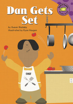 Dan Gets Set