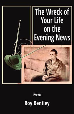 The Wreck of Your Life on the Evening News