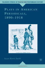 Plays in American Periodicals, 1890-1918
