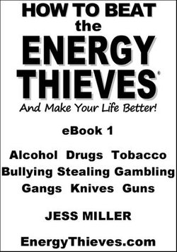 How to Beat the Energy Thieves and Make Your Life Better: eBook1