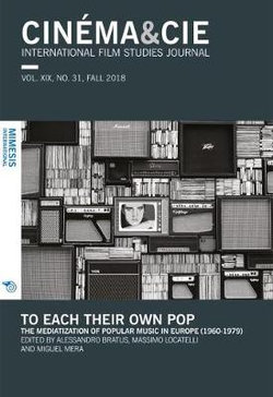 Cinema&cie, International Film Studies Journal, VOL. XIX, no. 31, FALL 2018