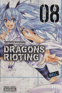 Dragons Rioting, Vol. 8