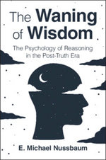 The Waning of Wisdom