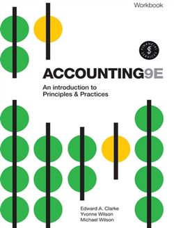 Accounting: An Introduction to Principles & Practice