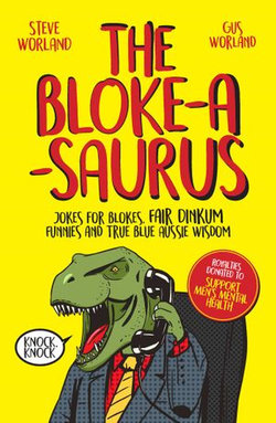 The Bloke-a-saurus