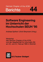 Software Engineering im Unterricht der Hochschulen SEUH '95