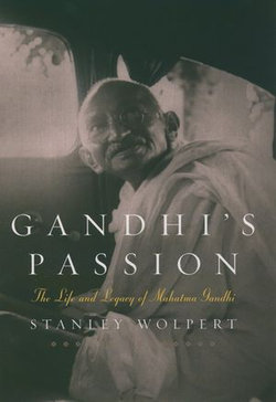 Gandhi's Passion Gandhi's Passion