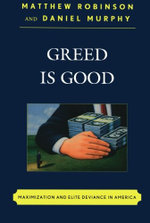 Greed is Good