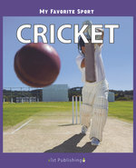 My Favorite Sport: Cricket My Favorite Sport: Cricket