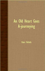 An Old Heart Goes A-Journeying