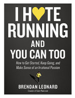 I Hate Running and You Can Too