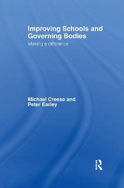 Improving Schools and Governing Bodies Improving Schools and Governing Bodies