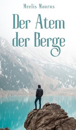 Der Atem der Berge