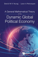 A General Mathematical Theory of the Dynamic Global Political Economy