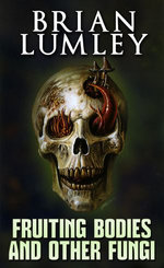 Fruiting Bodies and Other Fungi