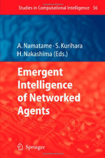 Emergent Intelligence of Networked Agents