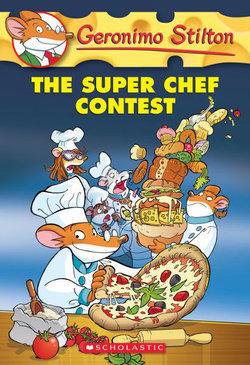 Geronimo Stilton: #58 Super Chef Contest