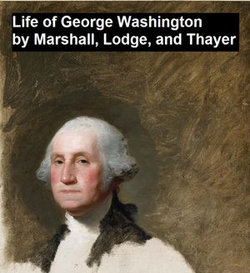 Life of George Washington Life of George Washington