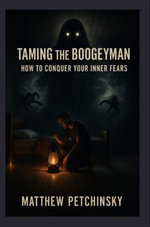 Taming the Boogeyman