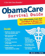ObamaCare Survival Guide ObamaCare Survival Guide